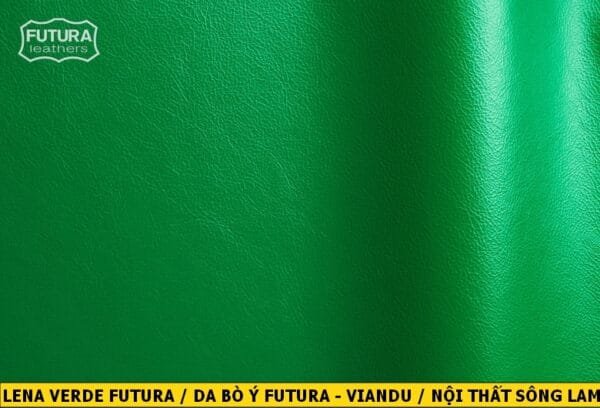 LENA Collection Da Bò Ý VianDu Nhập Khẩu 16 LENA VERDE FUTURA